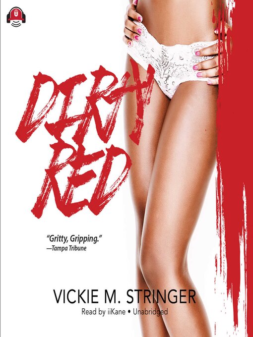 Title details for Dirty Red by Vickie M. Stringer - Available